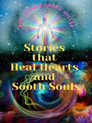 cover image of Stories that Heal Hearts and Sooth Souls